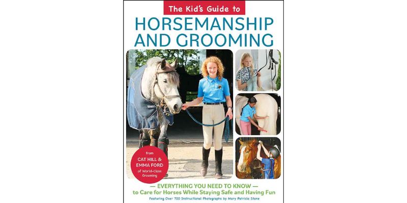 Media Barn: Book Review - The Kid’s Guide to Horsemanship and Grooming