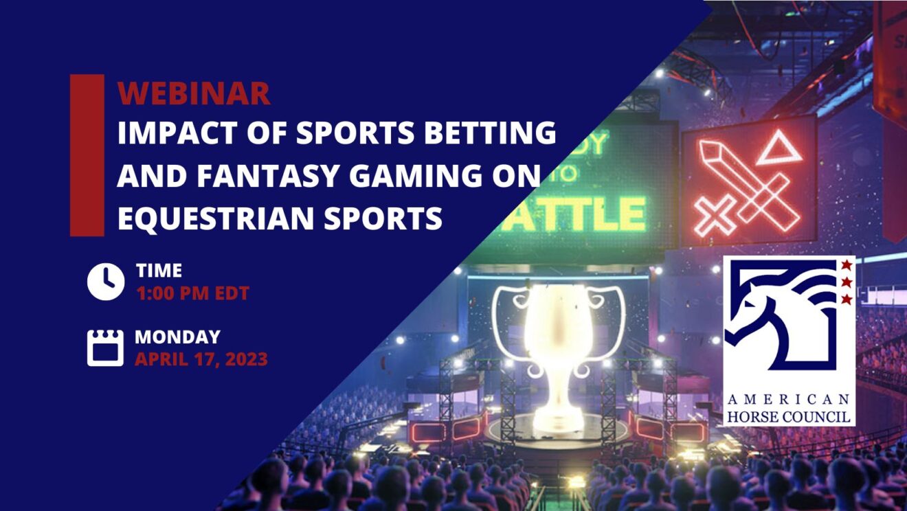 Webinar: The Impact of Sports Betting and Fantasy Gaming on Equestrian Sports