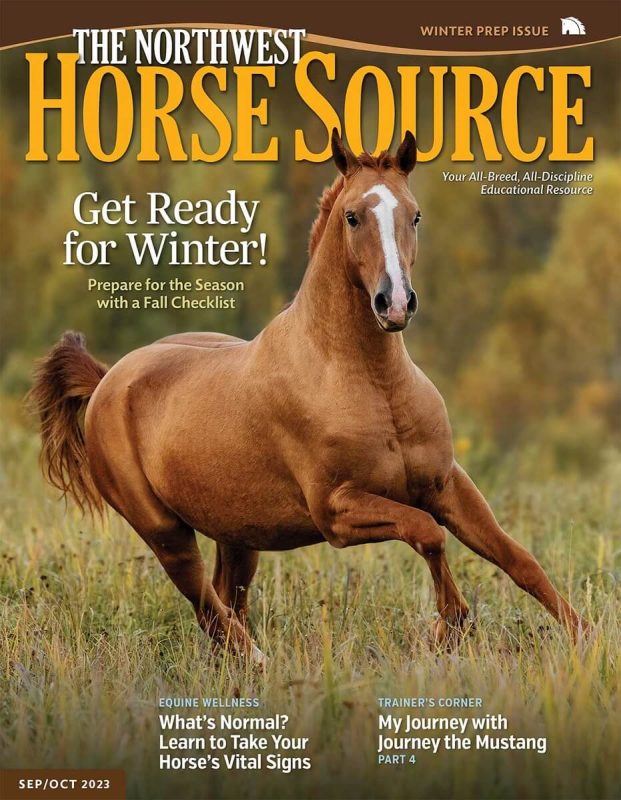 Northwest Horse Source Magazine's September/October 2023 Issue IS HERE!